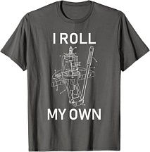 Футболка "I Roll My Own"